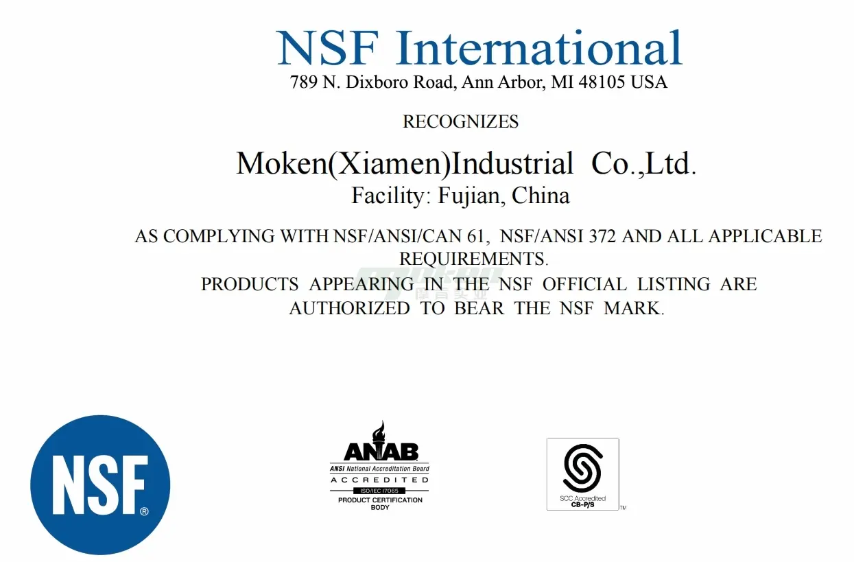 Mokeng (Xiamen) Industrial Co., Ltd. has re-applied for NSF61 certification.
